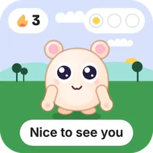 The Pet home-screen widget: a 3-day streak and the pet saying “Nice to see you”.